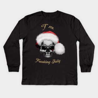 Funny skull with christmas hat, I'm freaking jolly Kids Long Sleeve T-Shirt